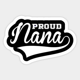 Proud Nana Tee Sticker